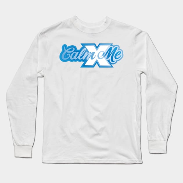 Calm X Me Long Sleeve T-Shirt by Jokertoons